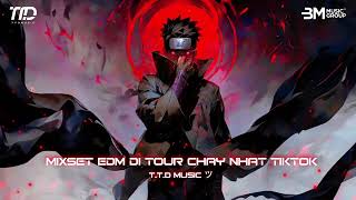 ♫ Mixset EDM ĐI QUẨY TOURING CHÁY NHẤT TIKTOK ♫ TIRED X SAVANNAH | NEVADA REMIX | TIE ME DOWN ♫