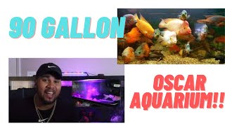 OVERSTOCKED 90 GALLON OSCAR AQUARIUM...LET ME EXPLAIN