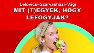 Mit (t)egyek, hogy lefogyjak? - könyvajánló