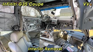 Infiniti G35 Interior Removal! (Seats, Headliner, Door Cards, All Panels, ETC…)