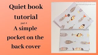 Quiet book tutorial #4 A simple pocket on the back cover