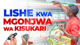 Lishe kwa mgonjwa wa kisukari, presha, uzito na kitambi. Karibu Nsambo Healthcare Idara ya lishe