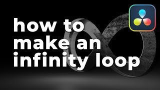 How to make an Infinity Loop