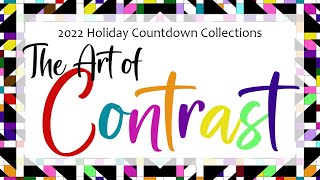 Introducing the 2022 Holiday Countdown Collections!