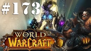 Let's Play World of Warcraft Part 173 - Close Calls in Nagrand