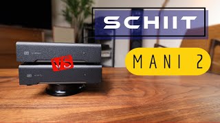 Schiit Mani 2 Review - How Does It Compare To Mani 1 And iFi Zen Phono