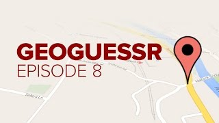 Let's Play Geoguessr (episode 8)