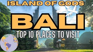 Top 10 Places To Visit In Bali, Indonesia