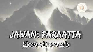 JAWAN: Faraatta | Shah Rukh Khan | Deepika | Atlee | Anirudh |Arijit S, Jonita G, Badshah| Kumaar