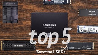 Top - 5 Best External SSDs for Every Budget: 2024 Edition