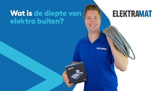 Wat is de diepte van elektra buiten?