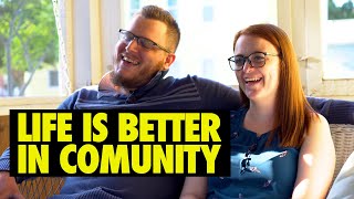 LIfe is Better in Community:  The Abbotts