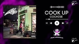 Cochise - Cook Up