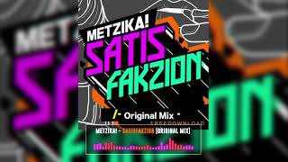 Metzika! - Satisfakzion [Jackin House]