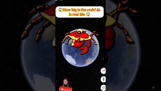 😱How big is the 🦀crab? is real life 👀 on google earth map 🌎#shorts #h2googleearth