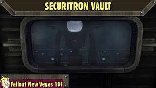 Fallout New Vegas 101 : [Main Quest] Securitron Vault