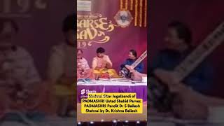 Shehnai Sitar Jugalbandi | Ustad Shahid Parvez Khan | Pandit Dr S Ballesh |Dr Krishna Ballesh #music