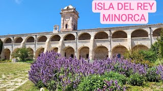 Isla del Rey, Minorca, fra arte, natura, riqualificazione e sostenibilità