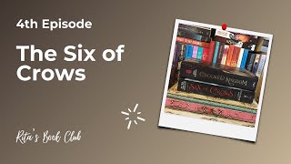 Rita's Book Club - Episode 4: The Six of Crows