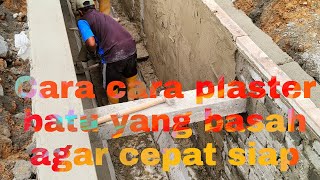 Cara plaster batu yang basah agar cepat selesai#satupanlumajangchannel