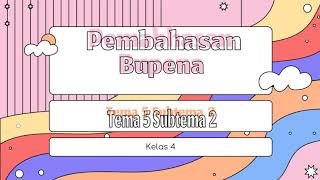 Pembahasan Bupena 4B T5ST2 bagian 1