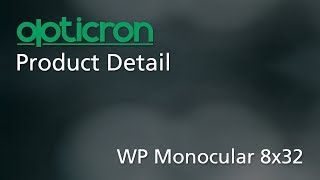 Product Detail Opticron WP Mono 8x32 LE