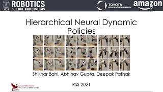 RSS 2021, Spotlight Talk 50: Hierarchical Neural Dynamic Policies