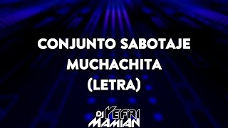 Sabotaje - Muchachita (Letra) | DJYefriMamian