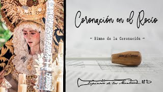 "CORONACIÓN EN EL ROCÍO" - Rafa Serna (arreg. J. Espinosa de los Monteros) - LAS NIEVES DE OLIVARES