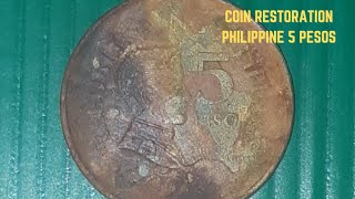 Coin Restoration  | 5 Philippine Pesos #3