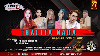 🔴LIVE  " THALITA NADA " JL. GOTROK PERMATA RAYA KEC. HAJAMUKTI TB 22 KOTA CIREBON MINGGU 27 OKT 2024