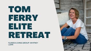 Tom Ferry Elite Retreat Las Vegas | Whitney Lohr