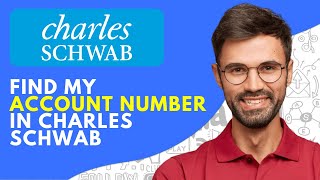 How to Find My Account Number in Charles Schwab (2024) Quick and Easy