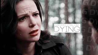 regina mills ; everyday I feel like dying