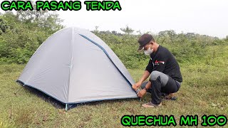 Cara Pemasangan Tenda Quechua MH100 ‼ Tenda Keren Untuk Camping | Dua Kail