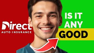 Is Direct Auto Insurance Good | Direct Auto Insurance Review | Is Direct Auto Insurance Legit