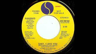 1980 - Ramones - Baby I Love You(Stereo)