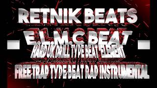 E.L.M.C Beat - Hard UK Drill Type Beat 'ELEMENT' Free Trap Type Beat/ Rap Instrumental