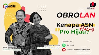 Kenapa ASN Juga Harus Pro Hijau?