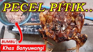 PECEL PITIK KHAS BANYUWANGI, DIBAKAR PAKE KAYU...AROMANYA SEDAAAPP...