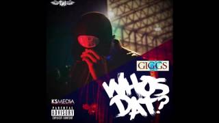 Giggs - Whos Dat