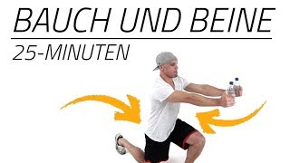 Straffe Beine und Flacher Bauch - 25 Minuten Workout