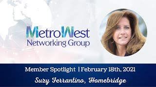 MetroWest Networking Group Member Spotlight February 18th, 2021