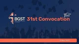 BGST 31st Convocation 2022