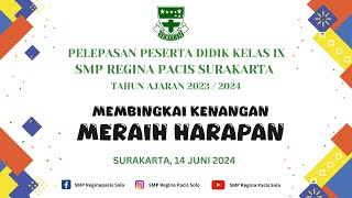 Pelepasan Kelas IX SMP Regina Pacis Surakarta Tahun Pelajaran 2023/2024