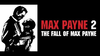 Max Payne 2 - Первая часть прохождения - Когда мир обрушился в одночасье...