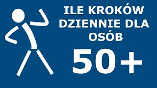 Ile kroków dziennie dla osób 50+ | Zdrowie | Aktywność fizyczna | 🇵🇱 🇪🇺