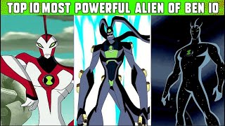 Ben 10 Most Powerfull Aliens Top 10