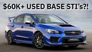 Used BASE Subaru WRX STI's Cost More Than $60,000....