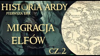 Chronologiczna Historia Ardy #2 - Migracja elfów i narodziny Feanora